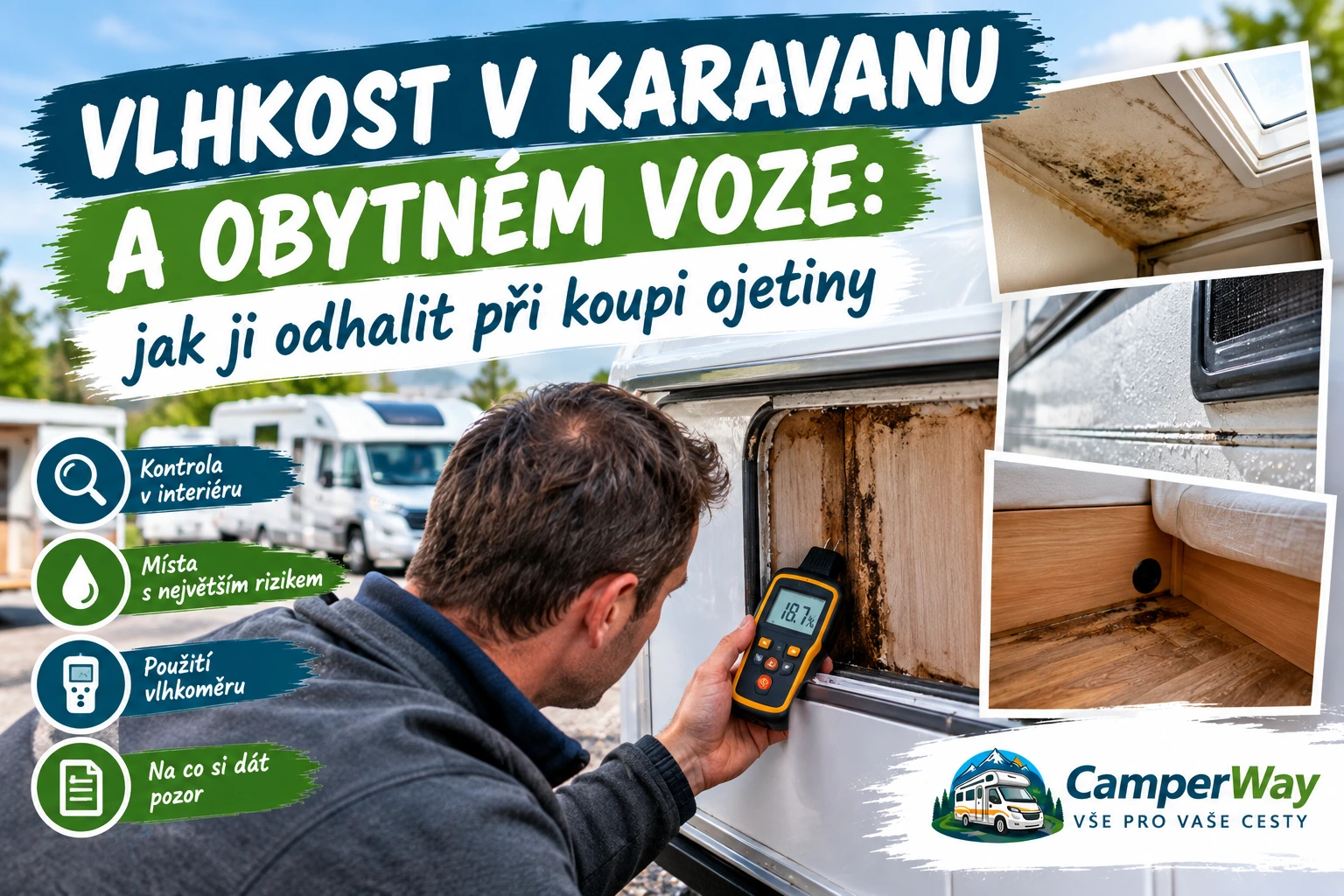 Vlhkost v karavanu a obytném voze: jak ji odhalit při koupi ojetiny